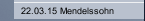 22.03.15 Mendelssohn